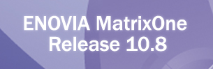 Enovia MatrixOne release 10.8