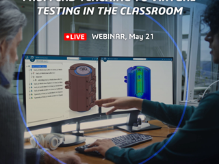 Edu Webinar: From CAD Teaching to Virtual Testing in the Classroom