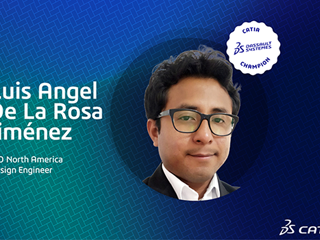 Introducing our new CATIA Champion, Luis Angel De La Rosa Jiménez