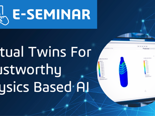 On-demand Tech Talk | Virtual Twins For Trustworthy Physics Based AI