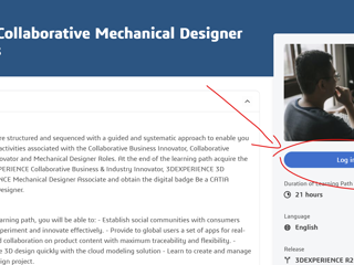 I just purchased the 3DEXPERIENCE CATIA Student package, which includes the training. When I click on Learning, it opens the learning path page and asks me to log in. When I try to log in, it does not accept my credentials.