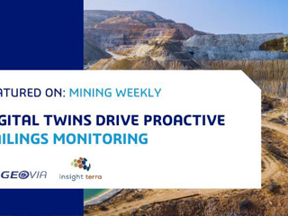 GEOVIA in the Media: Digital Twins Drive Proactive Tailings Monitoring | Mining Weekly