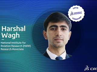 Introducing our new CATIA Champion, Harshal Wagh