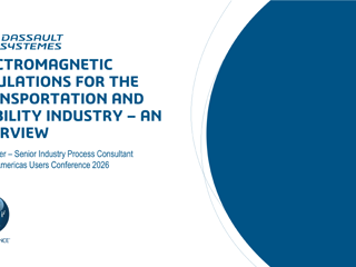 Dassault Systèmes - Electromagnetic Simulations for the T&M Industry: An Overview - Advanced Seminar