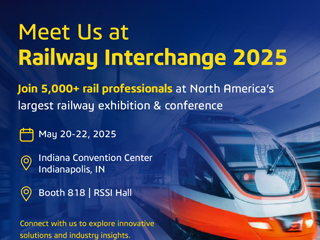 Next Stop: Railway Interchange 2025 – Discover the Future of Rail with Us!