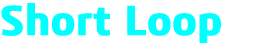 Short Loop