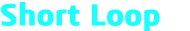 Short Loop