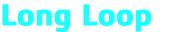 Long Loop