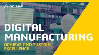 DELMIA digital manufacturing solution for MES