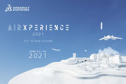Dassault Systèmes organiza AirXperience 2021 para ofrecer nuevas perspectivas a los innovadores del futuro del vuelo