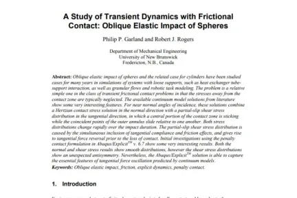 A Study of Transient Dynamics with Frictional Contact: Oblique Elastic Impact of Spheres