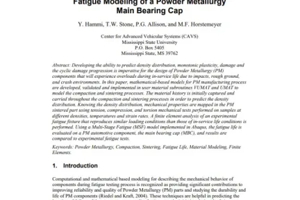 Fatigue Modeling of a Powder Metallurgy Main Bearing Cap