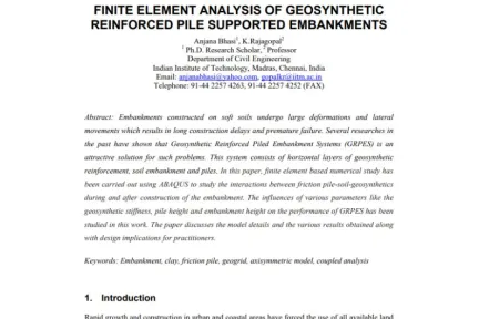 FINITE ELEMENT ANALYSIS OF GEOSYNTHETIC REINFORCED PILE SUPPORTED EMBANKMENTS