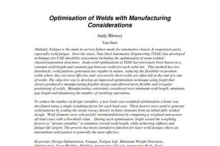 Optimisation of Welds with Manufacturing Considerations