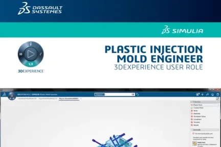 PLASTIC INJECTION MOLD ENGINEER 3DEXPERIENCE USER ROLE
