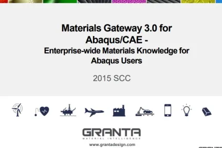 Materials Gateway 3.0 for Abaqus/CAE - Enterprise-wide Materials Knowledge for Abaqus Users