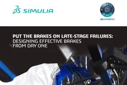 PUT THE BRAKES ON LATE-STAGE FAILURES: DESIGNING EFFECTIVE BRAKES FROM DAY ONE