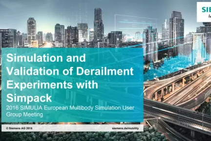 Simulation and Validation of Derailment Experiments with Simpack