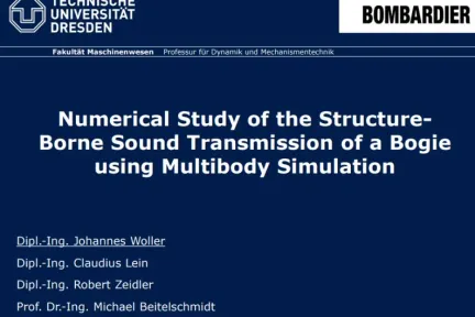 Numerical Study of the StructureBorne Sound Transmission of a Bogie using Multibody Simulation