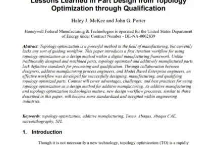 Lessons Learned in Part Design from Topology Optimization through Qualification