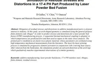 Simulation of Residual Stresses and Distortions in a 17-4 PH Part Produced by Laser Powder Bed Fusion