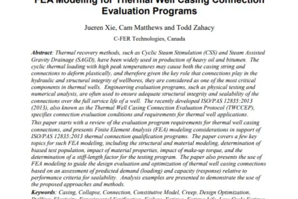 FEA Modeling for Thermal Well Casing Connection Evaluation Programs