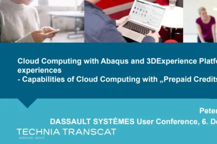 Cloud Computing with Abaqus and 3DExperience Platform – first experiences - Capabilities of Cloud Computing with „Prepaid Credits“