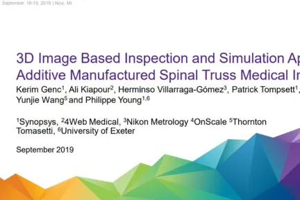 3D Image Based Inspection and Simulation Applied to Additive Manufactured Spinal Truss Medical Implants