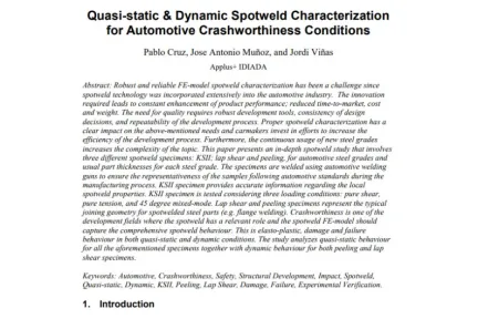 Quasi-static & Dynamic Spotweld Characterization for Automotive Crashworthiness Conditions
