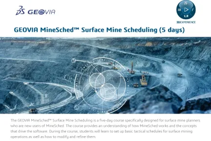 GEOVIA MineSched Surface Mine Scheduling Course